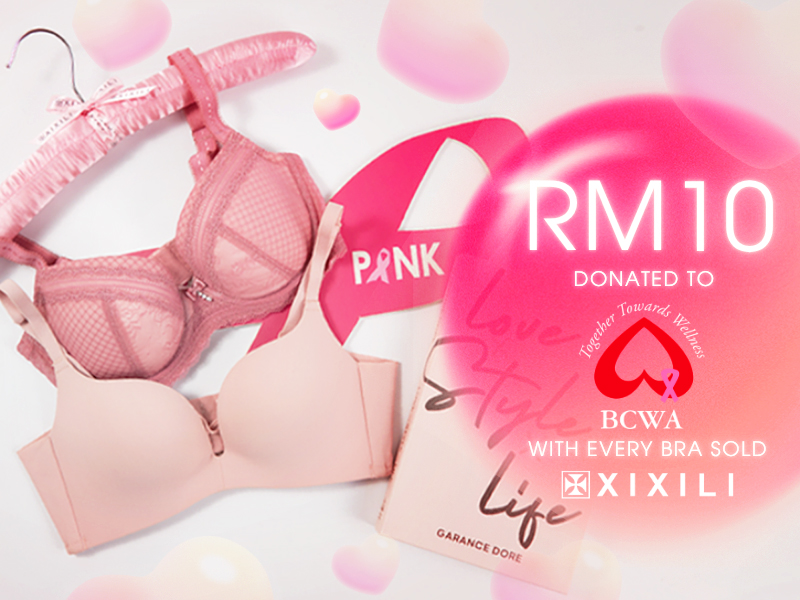 RM10 from every XIXILI bra sold is donated to the BCWA as part of the 