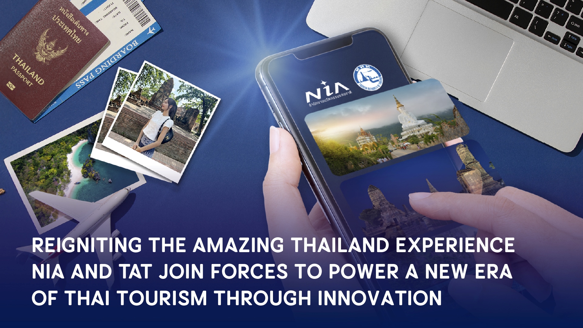 NIA Joins Forces with TAT to Reignite ‘Amazing Thailand’